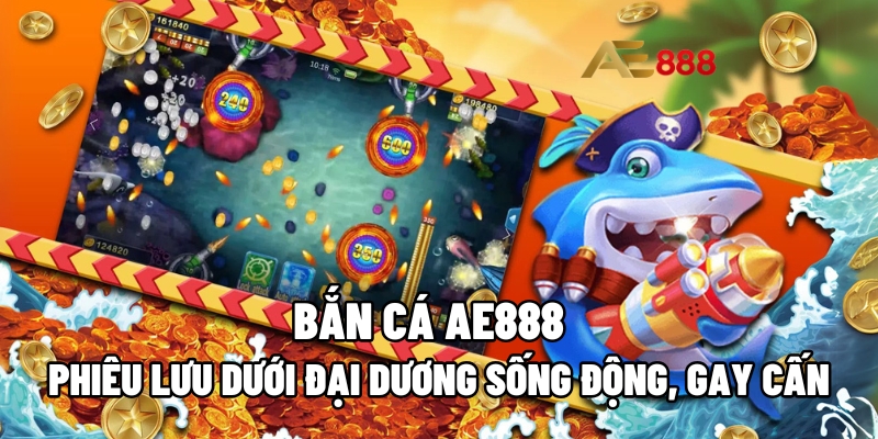 Bắn cá AE888