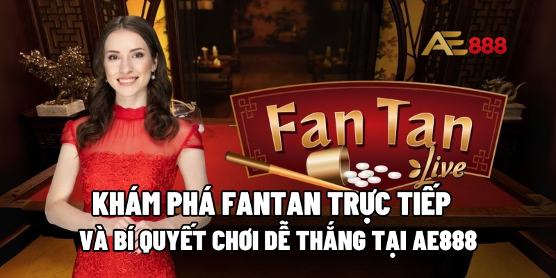 Fantan trực tiếp