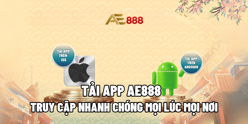 Tải app AE888