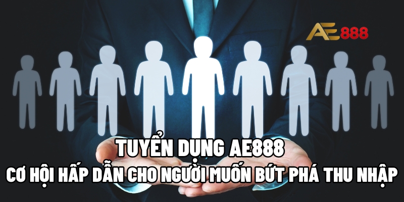 tuyển dụng AE888